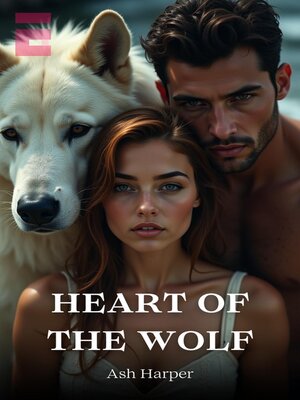 cover image of Heart of the Wolf